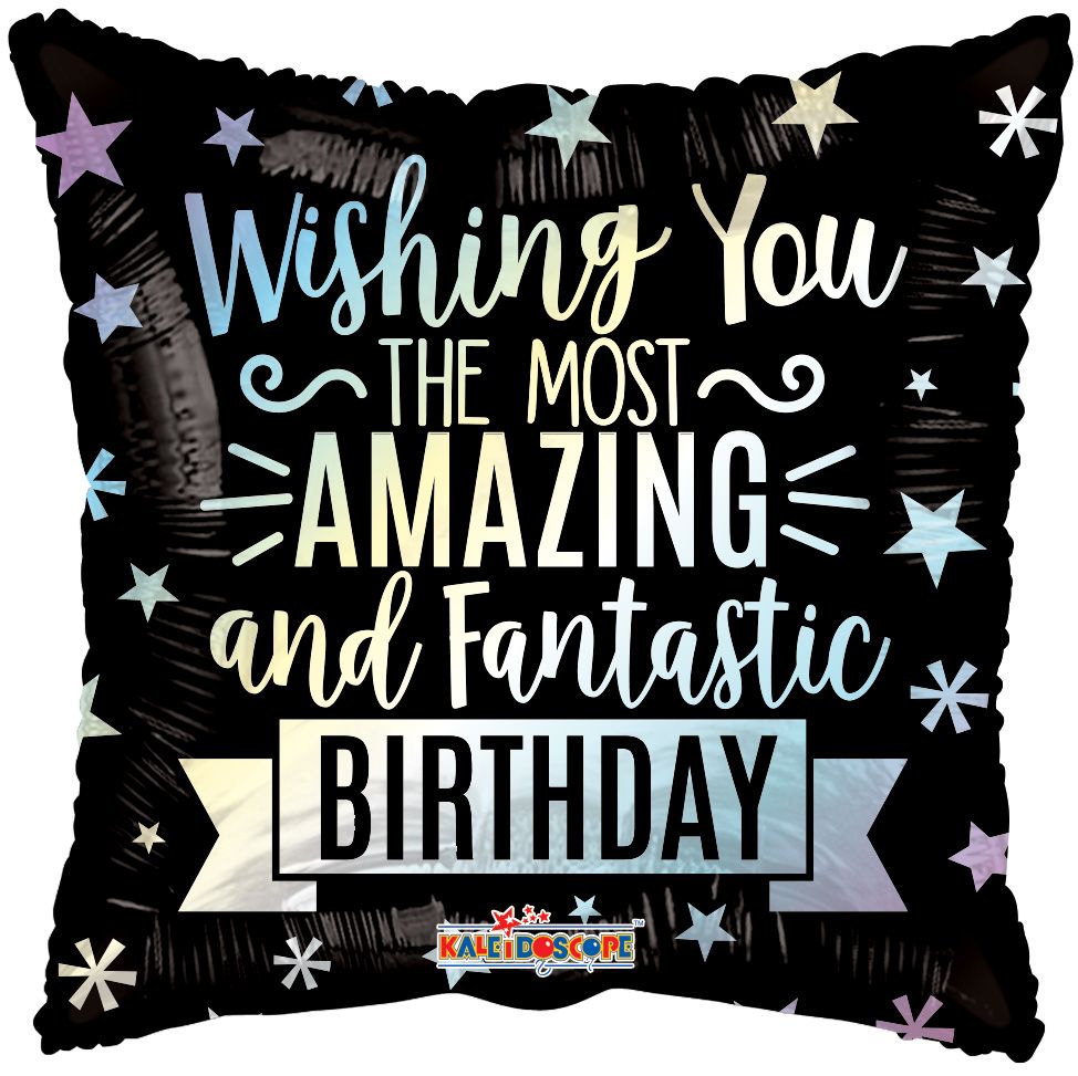 Wishing You The Most Amazing and Fantastic Birthday 18" Foil Balloon