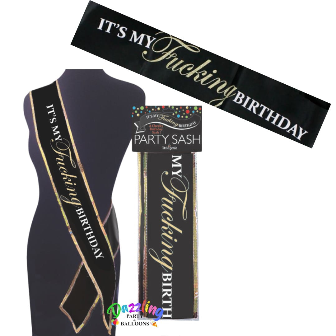 It's My Fucking Birthday Black Satin Sash Party Supplies
