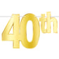 Happy 40th Birthday Gold Foil Streamer Banner 5ft
