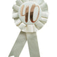 40th Birthday Metallic Rose Gold & Ivory Rosette Party Badge Ribbon B-Day