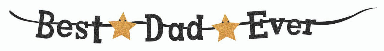 Best Dad Ever Wall Banner