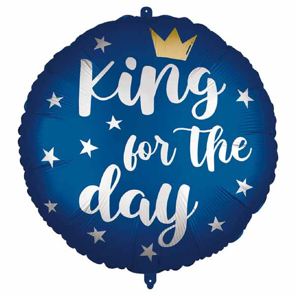 King For A Day 18inch Round Foil Balloon