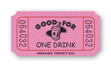 Good for One Drink Ticket roll
