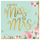 Mint To Be 'From Miss To Mrs' Luncheon Napkins 16/CT