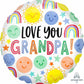 Happy Faces Sun and Rainbows Design Love You Grandpa Foil Balloon