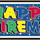Happy Retirement Party Jumbo 5' Sign Banner