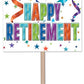Happy Retirement Yard Sign 12" x 15"