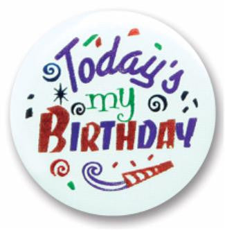 Today's My Birthday Pin
