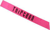Hot Pink 13 Party Birthday Sash