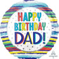 Happy Birthday Dad 18" Colorful Balloon