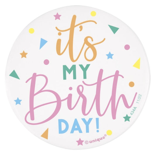 Enamel "It's My Birthday" Round 3" Badge