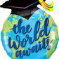 The World Awaits Graduation Balloon