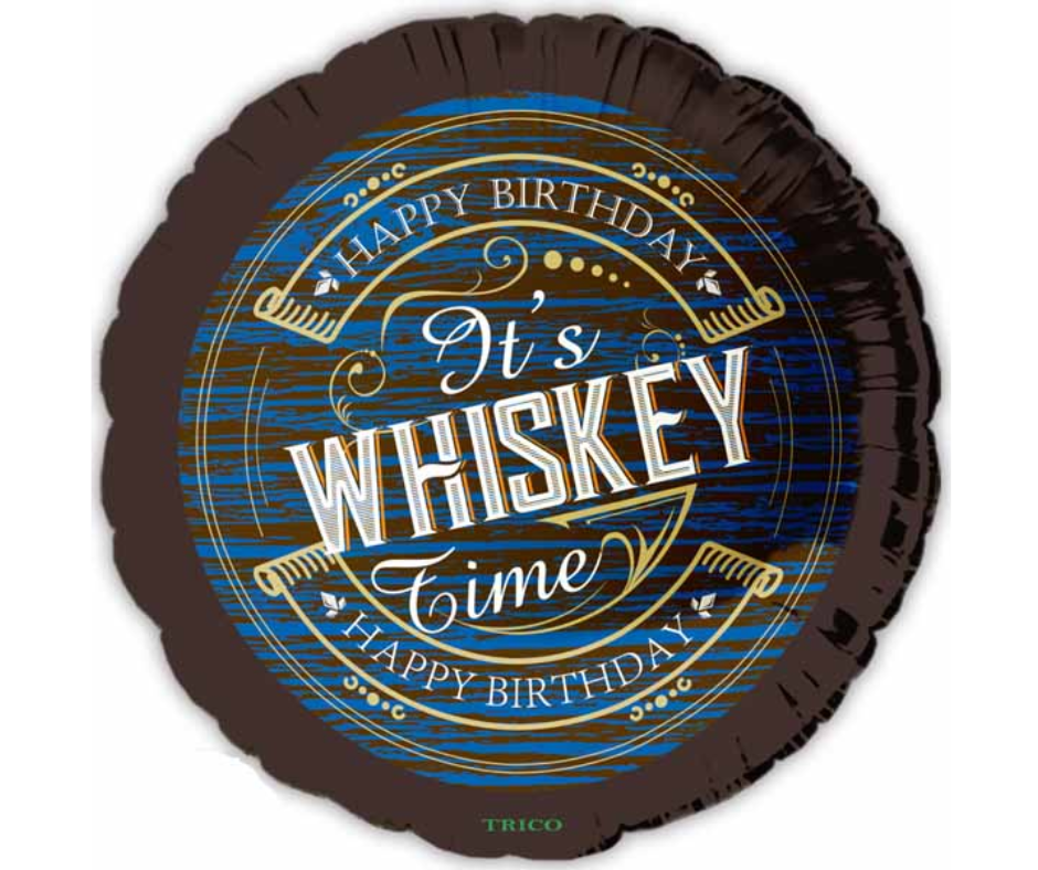 Happy Birthday It's Whiskey Time Balloon 18"
