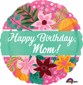 Happy Birthday Mom Balloon Flower Bouquet